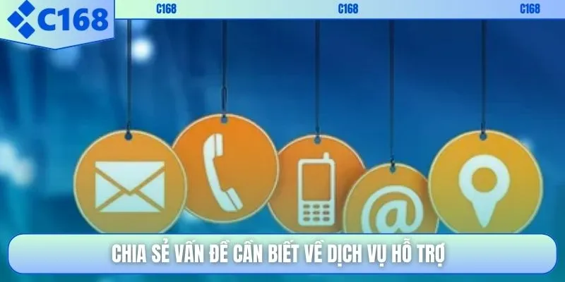 Chia sẻ vấn đề cần biết về dịch vụ hỗ trợ