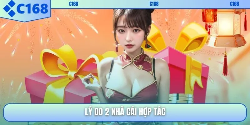 Lý do 2 nhà cái hợp tác