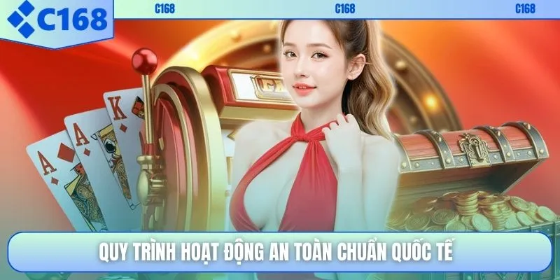 Quy trình hoạt động an toàn chuẩn quốc tế