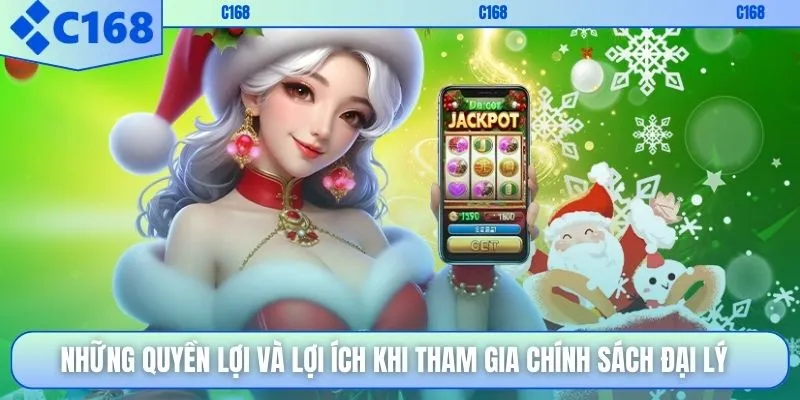 Những quyền lợi và lợi ích khi tham gia chính sách đại lý