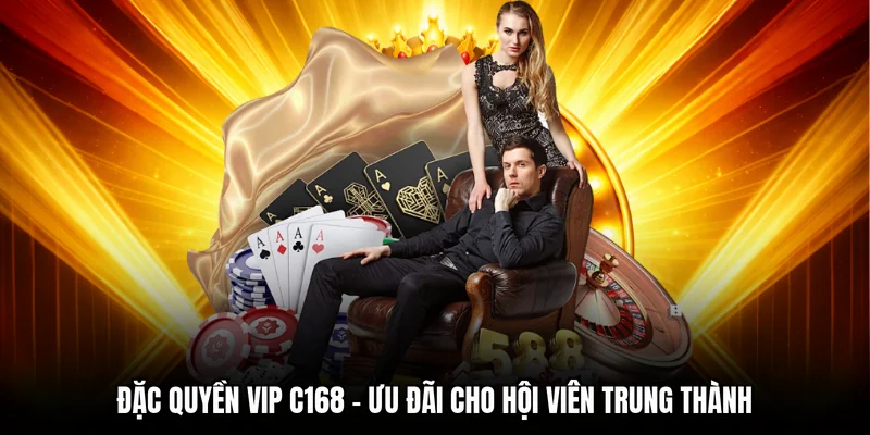 Đặc Quyền VIP C168